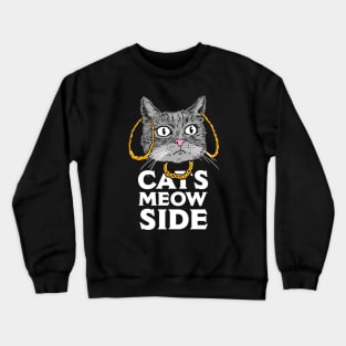 Cats Meow Side Crewneck Sweatshirt